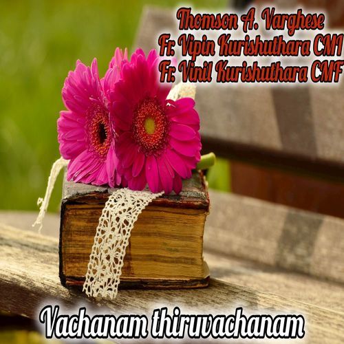 Vachanam thiruvachanam
