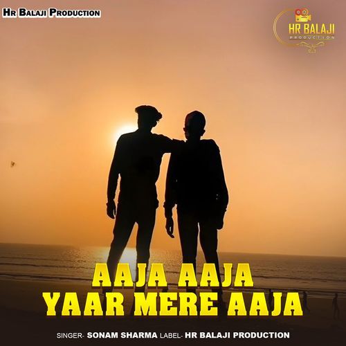 Aaja Aaja Yaar Mere Aaja