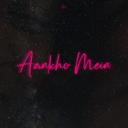 Aankho Mein-XS4xRBNaTmU