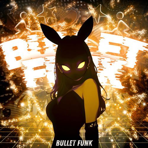 BULLET FUNK (Sped Up) cover art