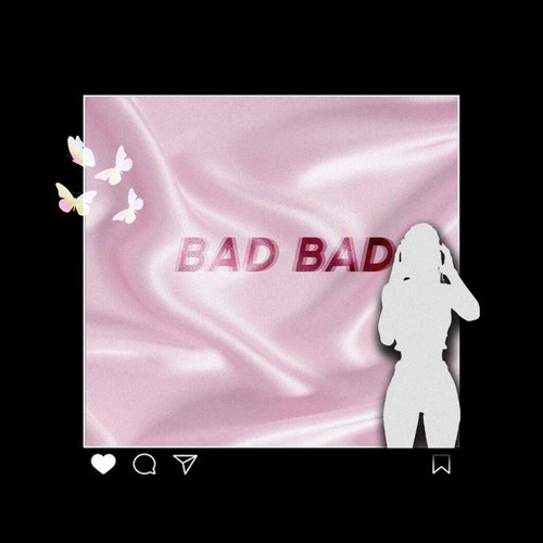 Bad Bad cover art