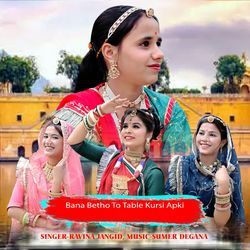 Bana Betho To Table Kursi Apki