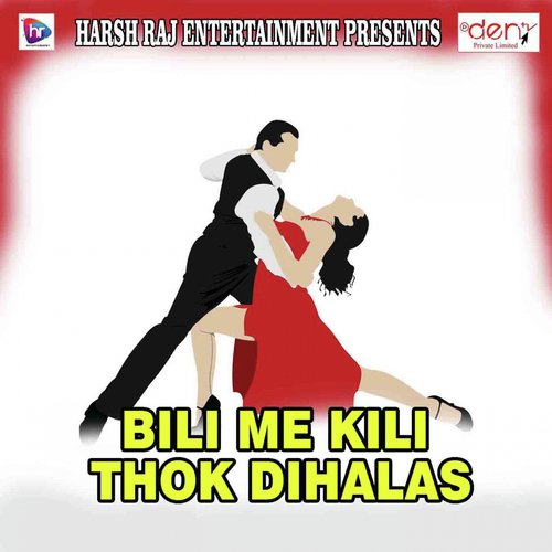 Bili Me Kili Thok Dihalas_poster_image