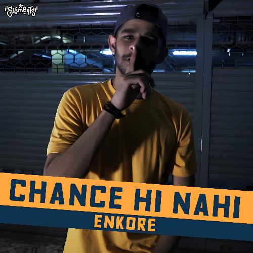 Chance Hi Nahi