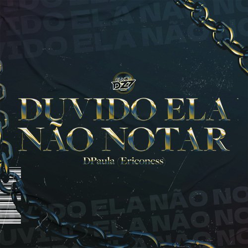 DUVIDO ELA NÃO NOTAR_poster_image