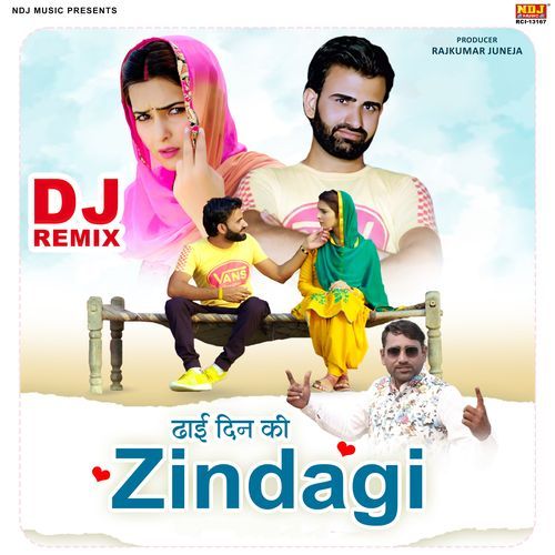 Dhai Din Ki Zindagi (DJ REMIX)