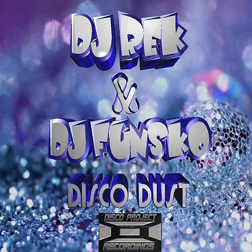 Disco Dust (DJ Funsko Remix) cover art