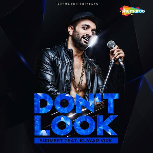 Dont Look (feat. Kuwar Virk)