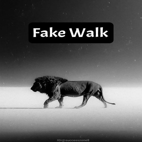 Fake Walk