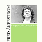 Fimpen och tändstickan