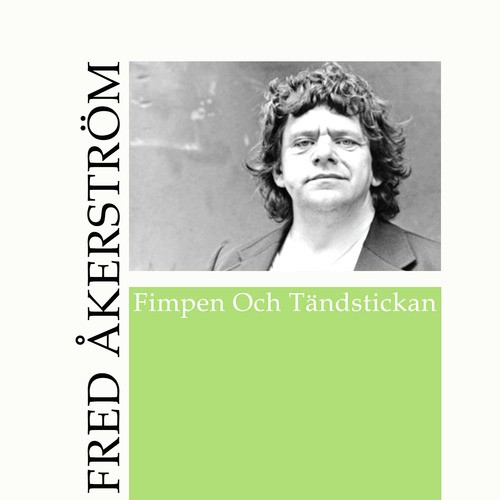 Fimpen och tändstickan