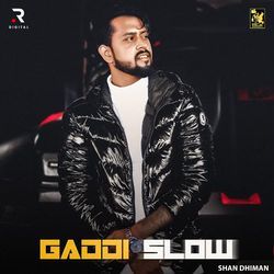 Gaddi Slow-OTwAXDlzekU