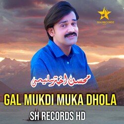 Gal Mukdi Muka Dhola-PDooZDB4eVw