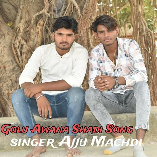 Golu Awana Shadi Song