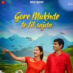 Gore Mukhde Te Til Sajna