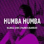 HUMBA HUMBA (feat. MAMATA BANERJEE)