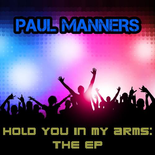 Hold You in My Arms - EP