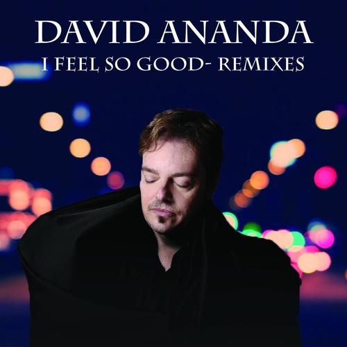 I Feel So Good: Remixes