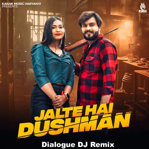 Jalte Hai Dushman (Dialogue DJ Remix)
