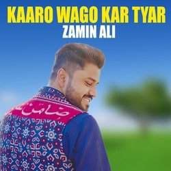 Kaaro Wago Kar Tyar-BFEMZz9oQHQ