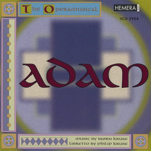 Adam - The Operamusical: II. Adam Meets Melody