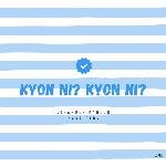 Kyon Ni? Kyon Ni?