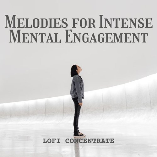 Lofi Concentrate: Melodies for Intense Mental Engagement_poster_image