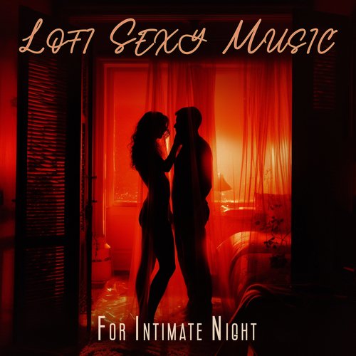 Lofi Sexy Music For Intimate Night_poster_image