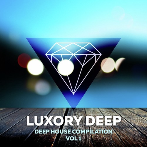 Luxory Deep Compilation Vol. 1