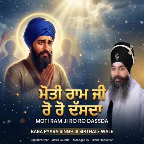 Moti Ram Ji Ro Ro Dassda