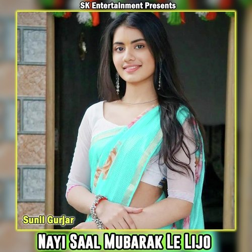 Nayi Saal Mubarak Le Lijo