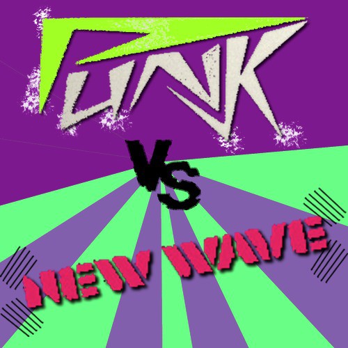 Punk Vs New Wave