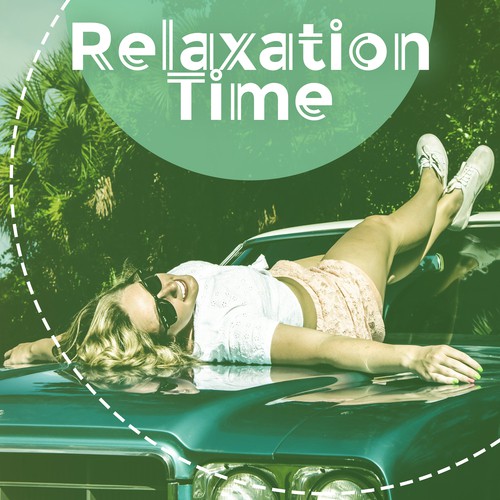 Relaxation time. Relaxation time картинки. Time to Relax картинка. Музыка Relax time. Time to Relax надпись.