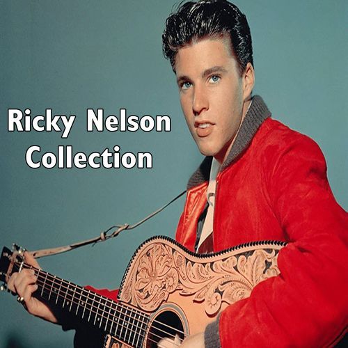 Ricky Nelson Collection