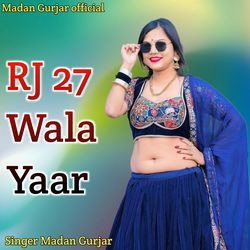 Rj 27 Wala Yaar-RycqAC1ye18