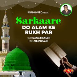 Sarkaare Do Alam Ke Rukh Par-XVgSCAVmWnY