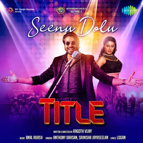 Seenu Dolu (From "Title")