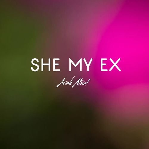 She My Ex