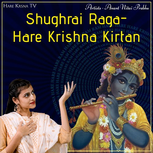 Shughrai Raga Hare Krishna Kirtan