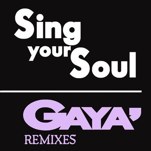 Sing Your Soul (Remixes)_poster_image