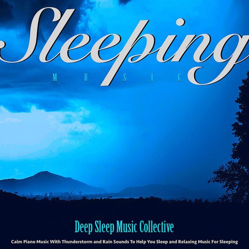 Deep Sleep Music and Relaxing Rain Sounds