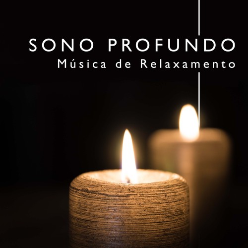 Sono Profundo: Musica de Relaxamento