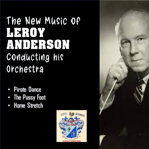 The New Music of Leroy Anderson