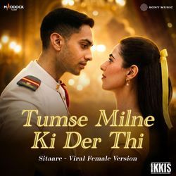 Tumse Milne Ki Der Thi (Sitaare - Viral Female Version)