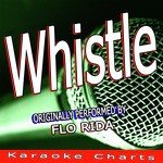 Whistle (Flo Rida Tribute)