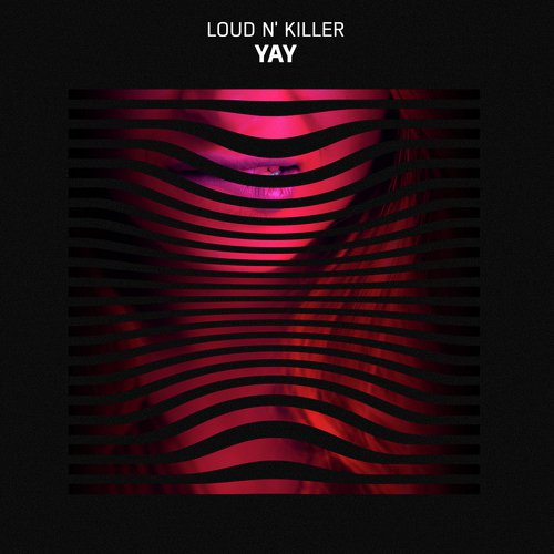 Loud N' Killer