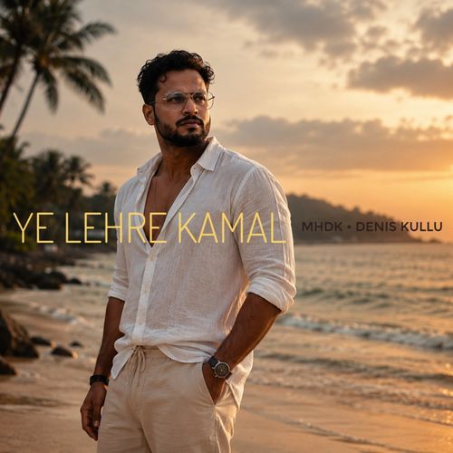 Ye Lehre Kamal