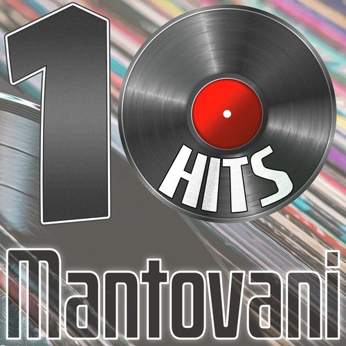 10 Hits of Mantovani