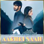 Aakhri Saah