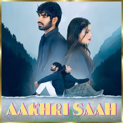 Aakhri Saah